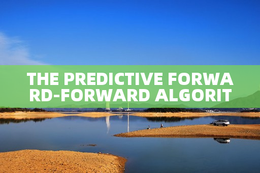 THE PREDICTIVE FORWARD-FORWARD ALGORITHM