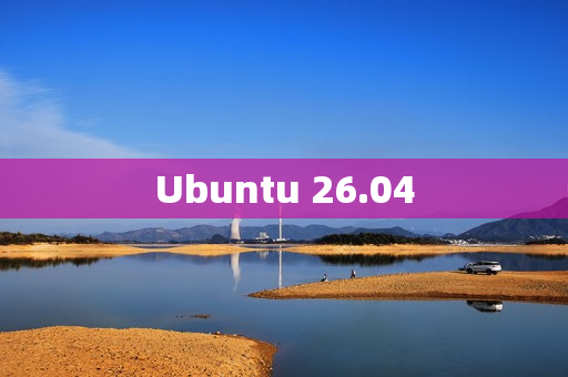 Ubuntu 26.04 Ubuntu 26.04