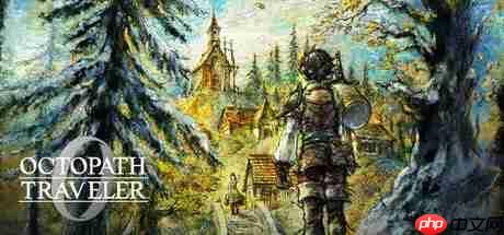 Steam新游周报:《歧路旅人0》、三款大作DLC登场!