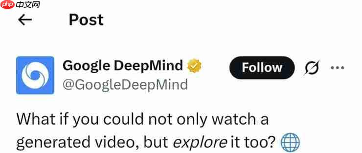 DeepMind 发布超真实世界模型 Genie 3,AGI 向前一步