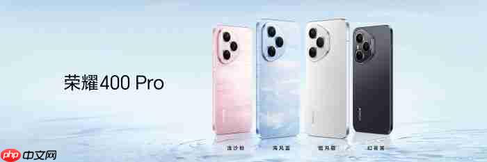 2亿像素主摄加持!荣耀400系列正式开售:2124124.15元起冠绝同档