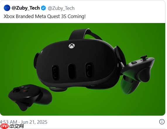Xbox将支持VR功能？Quest 3S微软主机版包装曝光！