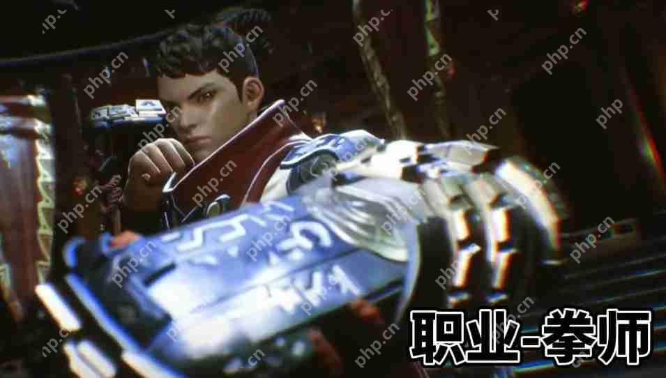 剑灵2拳师值得练吗?近战天花板深度解析