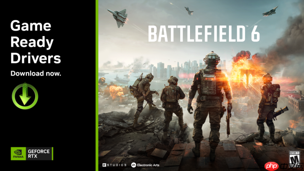 全新GeForce Game Ready驱动优化《战地风云6》及PhysX游戏
