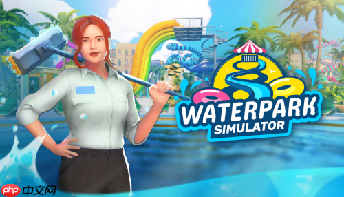 《水上乐园模拟器》，随心所欲打造你梦想中的水上乐园